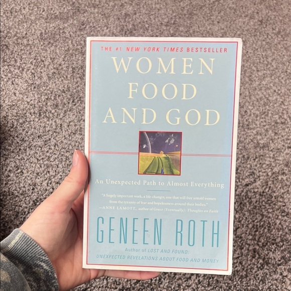 Other - Geneen Roth’s Book - Women, Food, and God - New Condition